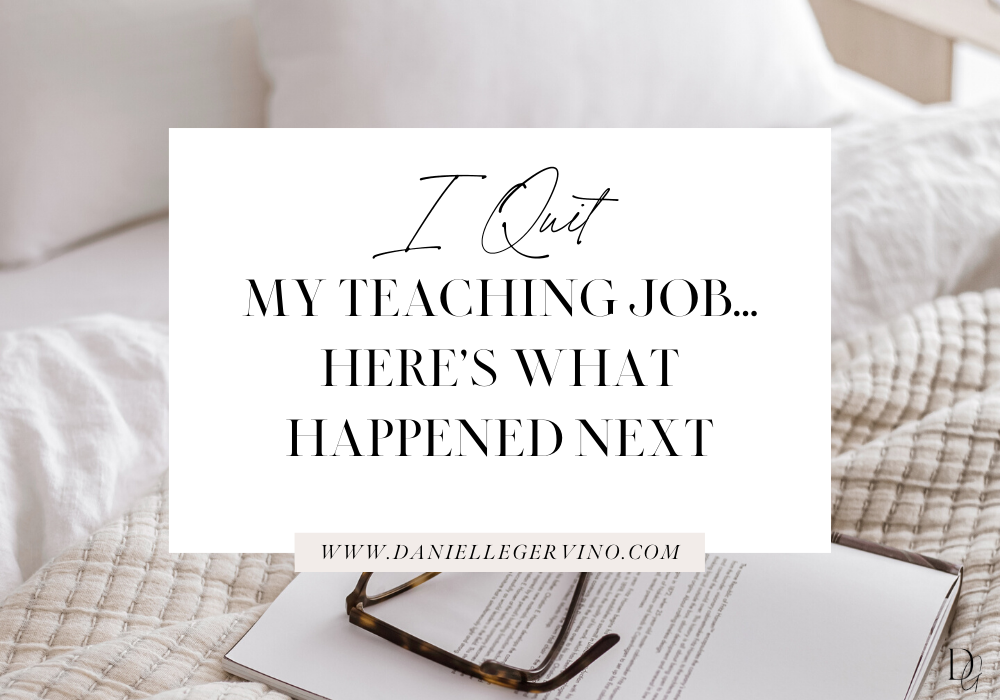 I Quit Teaching
